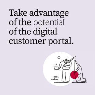Leverage the potential of digital customer portals.
